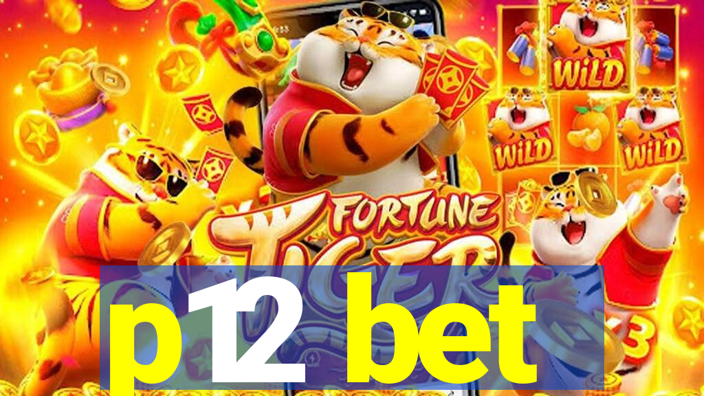 p12 bet
